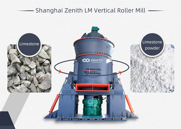 Shanghai Zenith LM vertical roller mill leads the new era of limestone processing