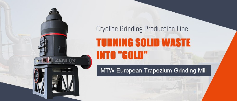 Zenith Cryolite Grinding Production Line, Turns Solid Waste into Valuable Resources