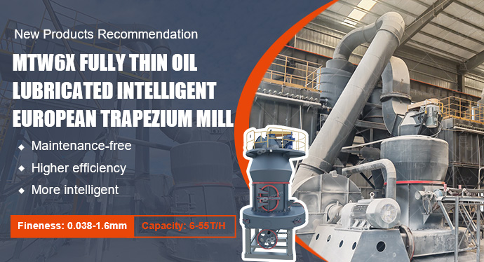 MTW6X Fully Thin Oil Lubricated Intelligent European Trapezium Mill