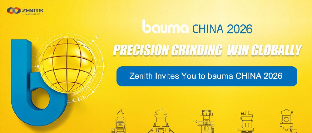 Ready to Meet, Ready to Grow | Zenith Invites You to bauma CHINA 2026, Exploring New Value in Powder Grinding